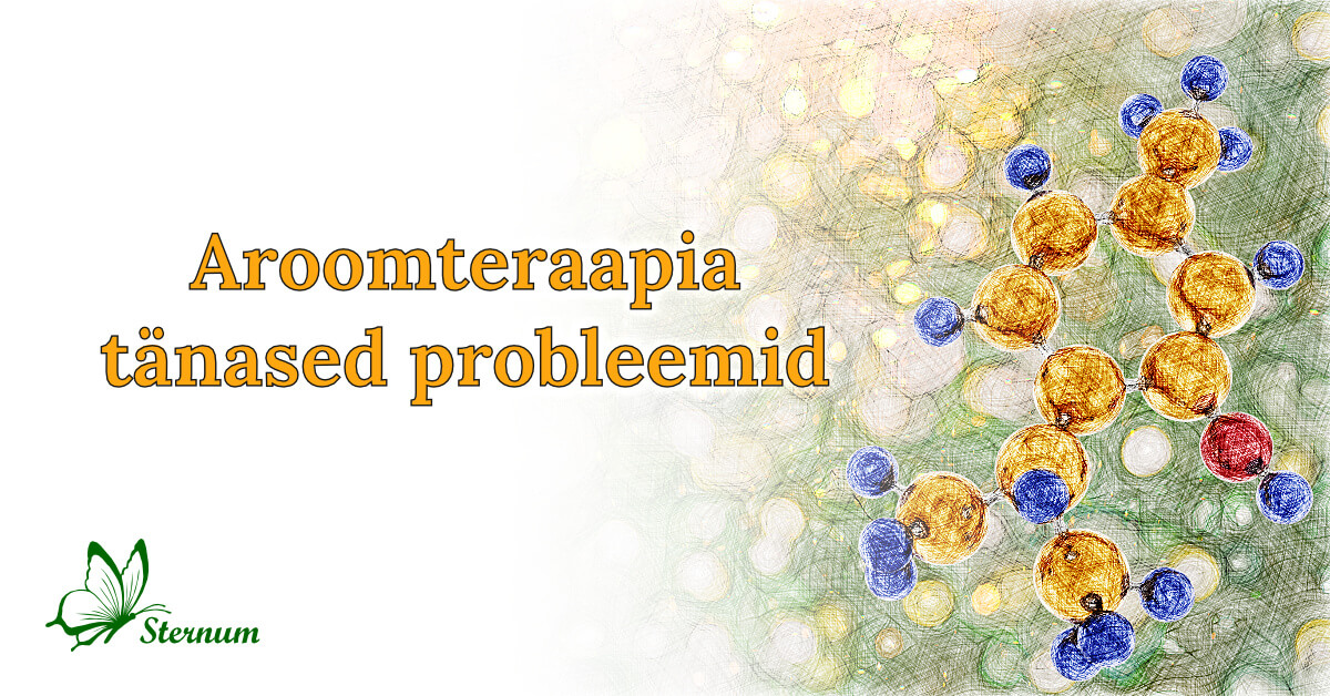 Aroomteraapia tänased probleemid